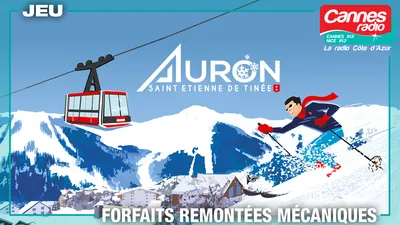 PARTENARIAT CANNES RADIO : GAGNEZ DES FORFAITS A AURON