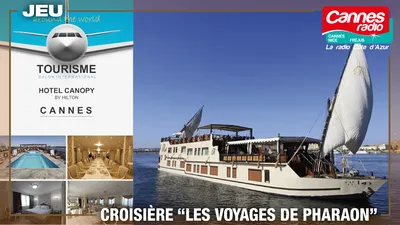 GAGNEZ UNE CROISIERE POUR 2 PERSONNES SUR LE NIL