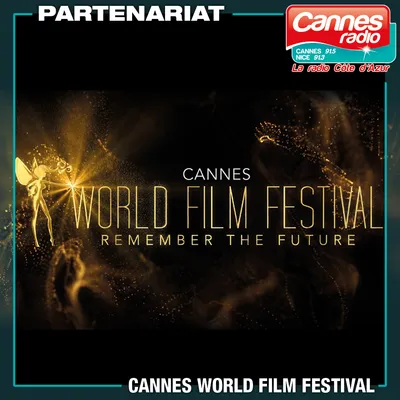 29/11/22 : CANNES WORLD FILM FESTIVAL ce soir au Cineum à Cannes