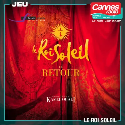 GAGNEZ DES PLACES POUR LE SPECTACLE "LE ROI SOLEIL" AU PALAIS NIKAÏA A NICE