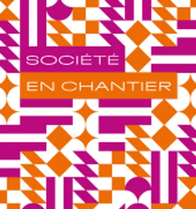 Société en chantier #1