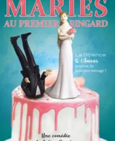 Mariés au premier ringard