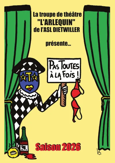 la troupe de théâtre "L'ARLEQUIN" de l'ASL DIETWILLER _ "Pas toutes à la fois"