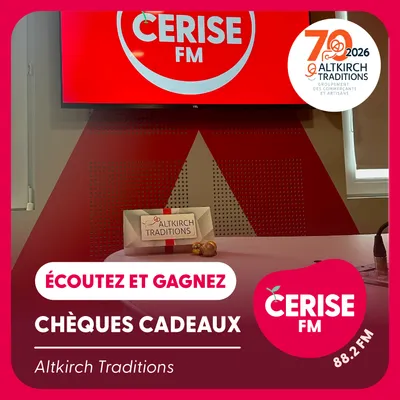 Cerise FM - S04 - Altkirch Traditions Carré
