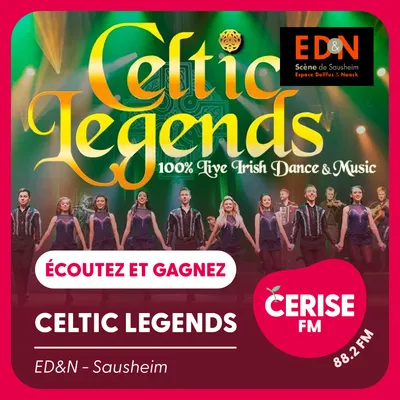 Cerise FM - S04 - Celtic Legends Carré