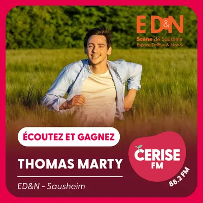 Cerise FM - S07 - Thomas MARTY Carré
