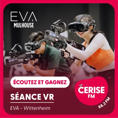 Cerise FM - S14 - Séance VR Eva Mulhouse carré