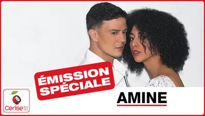 Cerise - Slider - Emission spéciale - Amine