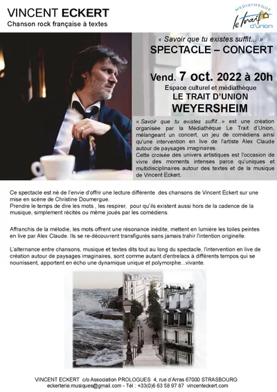 Savoir que tu existes suffit... (Vincent Eckert)