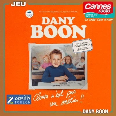 GAGNEZ DES PLACES POUR LE SPECTACLE DE DANY BOON AU ZENITH DE TOULON