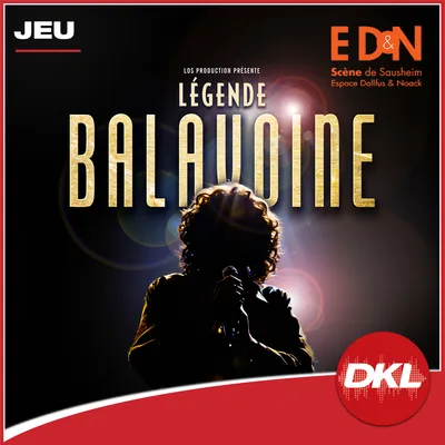 DKL - S10 - Légende Balavoine ED&N Sausheim