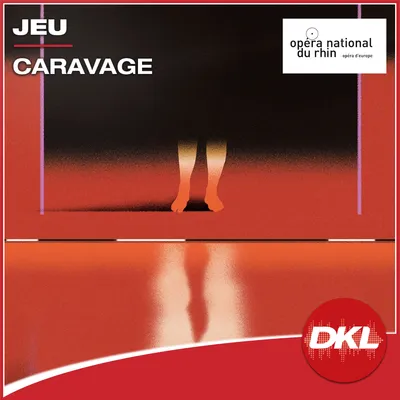 DKL - S13 - Caravage Opéra du Rhin