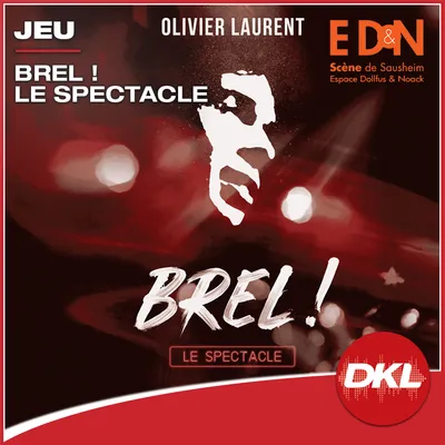 DKL - S43 - Brel Le Spectacle ED&N Sausheim