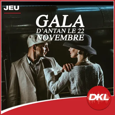 DKL - S47 - Gala d'antan