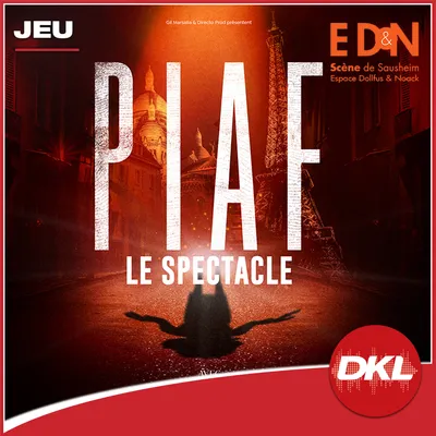 DKL - S48 - Piaf le spectacle ED&N Sausheim