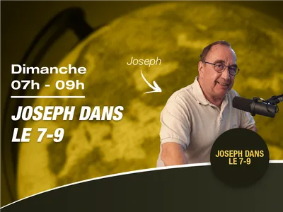 Dimanche - 07h-09h - Joseph dans le 7-9