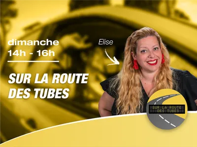 Dimanche - 14h-16h - Sur la route des tubes
