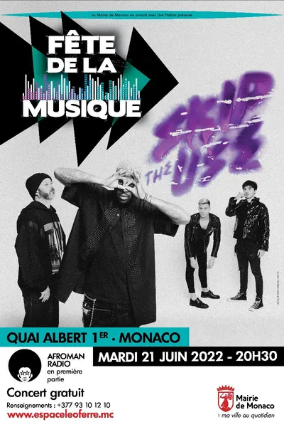 FETE DE LA MUSIQUE : SKIP THE USE A MONACO