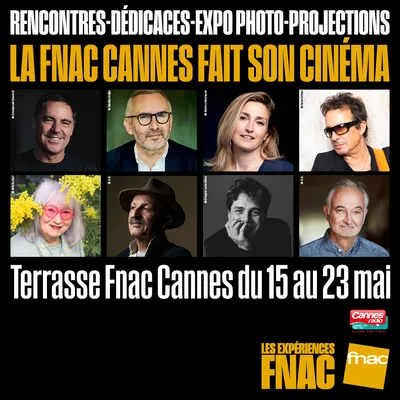PARTENARIAT CANNES RADIO : LA FNAC CANNES FAIT SON CINEMA