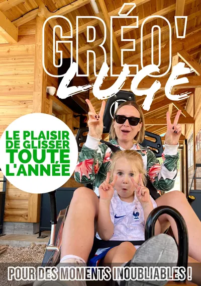 GAGNEZ DES ENTREES POUR "GREO'LUGE" A GREOLIERES