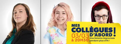 "Mes Collègues d'Abord" par IMPRO Alsace ! 