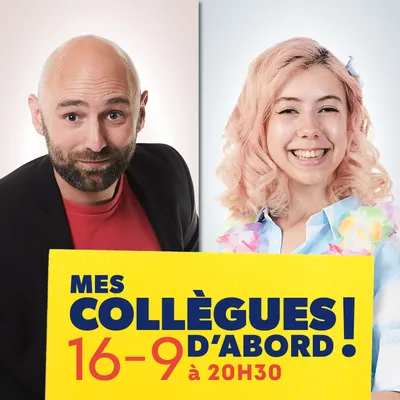 Mes collègues d’abord