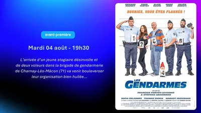 GAGNEZ DES PLACES POUR L'AVANT-PREMIERE DU FILM "LES GENDARMES" AU CINEUM A CANNES
