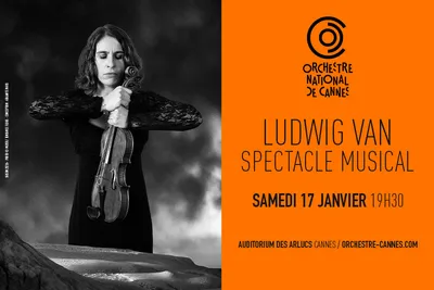 GAGNEZ DES PLACES POUR LUDWIG VAN A CANNES