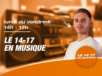 Le 14-17 en musique