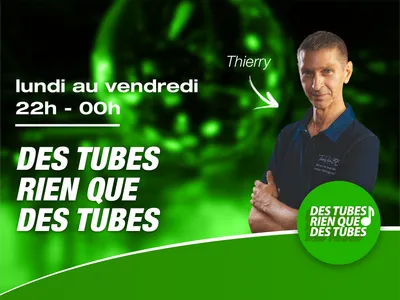 Des tubes rien que des tubes
