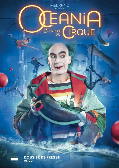 Grand Cirque Medrano et son spectacle OCEANIA