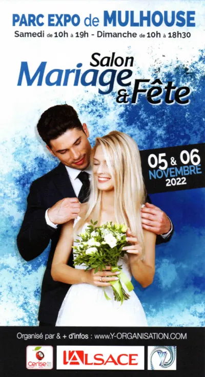 SALON DU MARIAGE ET DE LA FÊTE À MULHOUSE 2022