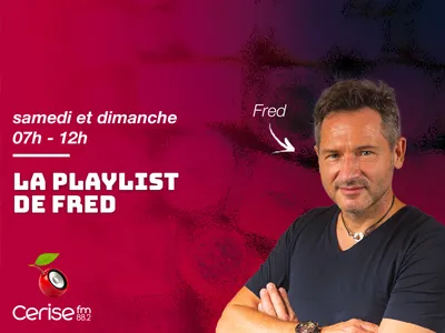 Samedi et dimanche 07h-12h - La playlist de Fred