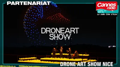 PARTENARIAT CANNES RADIO : LE DRONE ART SHOW