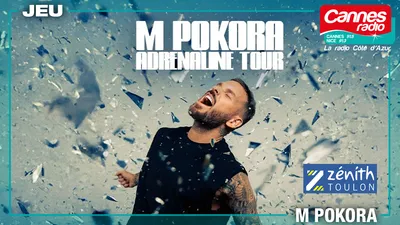GAGNEZ VOS PLACES POUR LE CONCERT DE M POKORA AU ZENITH DE TOULON