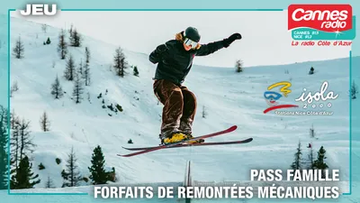 GAGNEZ DES FORFAITS POUR 4 PERSONNES / 2 JOURS A ISOLA 2000