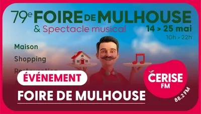 Slider Cerise FM - Événement - Foire de Mulhouse