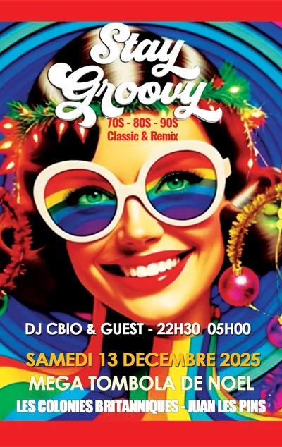 GAGNEZ DES INVITATIONS POUR LA SOIREE "STAY GROOVY" A JUAN- LES -PINS