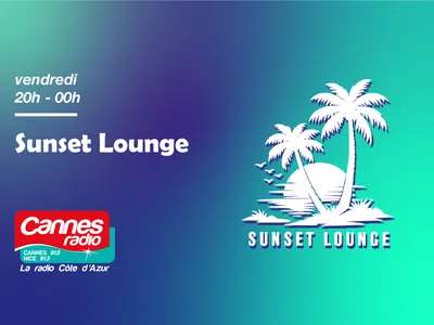 Vendredi - 20h-00h - Sunset Lounge