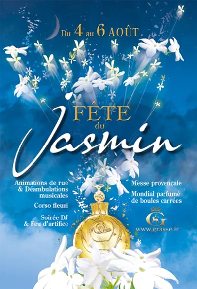 GRASSE FÊTE LE JASMIN DU VENDREDI 4 AU DIMANCHE 6 AOÛT