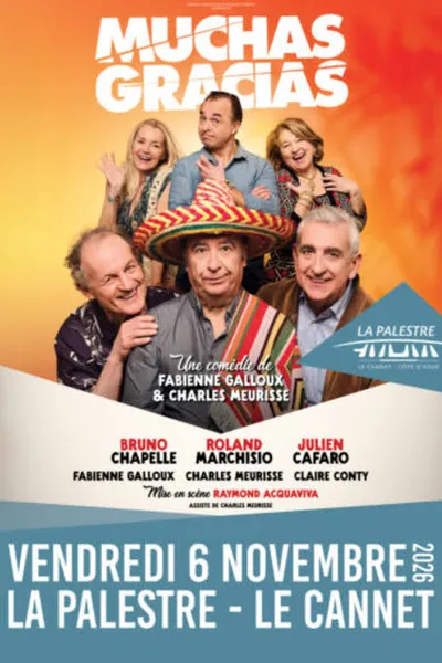 GAGNEZ DES PLACES POUR "MUCHAS GRACIAS" A LA PALESTRE