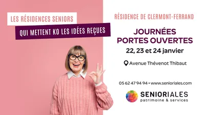 Clermont-Ferrand (63) : Journées portes ouvertes Senioriales Clermont-Ferrand - 22 au 24 janvier