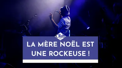 RODEZ (12) : LA MÈRE NOËL EST UNE ROCKEUSE​