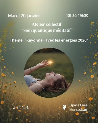 Montauban (82) : Soin Quantique Méditatif
