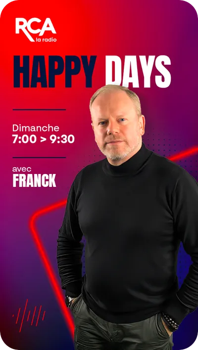 Dimanche / 7:00 > 9:30 / Happy Days avec Franck