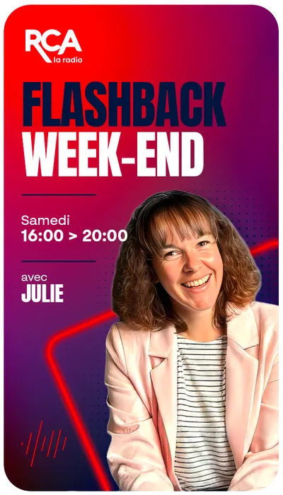 Samedi / 16:00 > 20:00 / Flashback week-end avec Julie