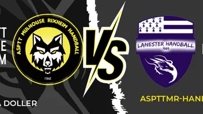 Handball N1 Fédéral : ASPTT Mulhouse Rixheim vs Lanester samedi 21/02