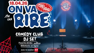  ON VA RIRE  CHEZ NOUS x MILHOUSE COMEDY CLUB le 18 avril à...