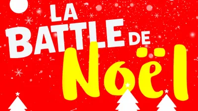 Jouez à "La Battle de Noël" et passez un Noël pas comme les autres !