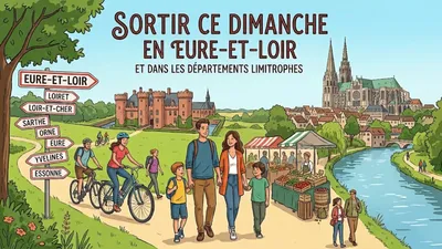 Que faire ce dimanche 4 octobre en Eure-et-Loir et aux alentours ?...